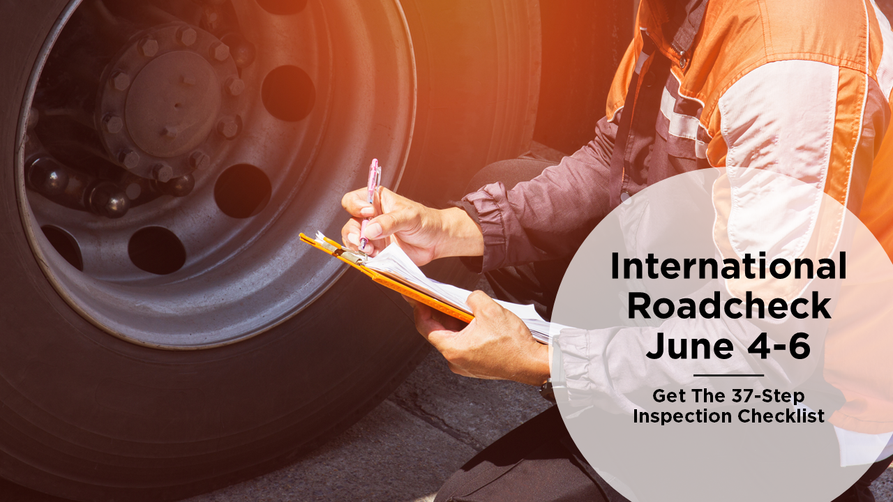 International Roadcheck Takes Place June 4-6; Commercial Vehicle Inspection Details