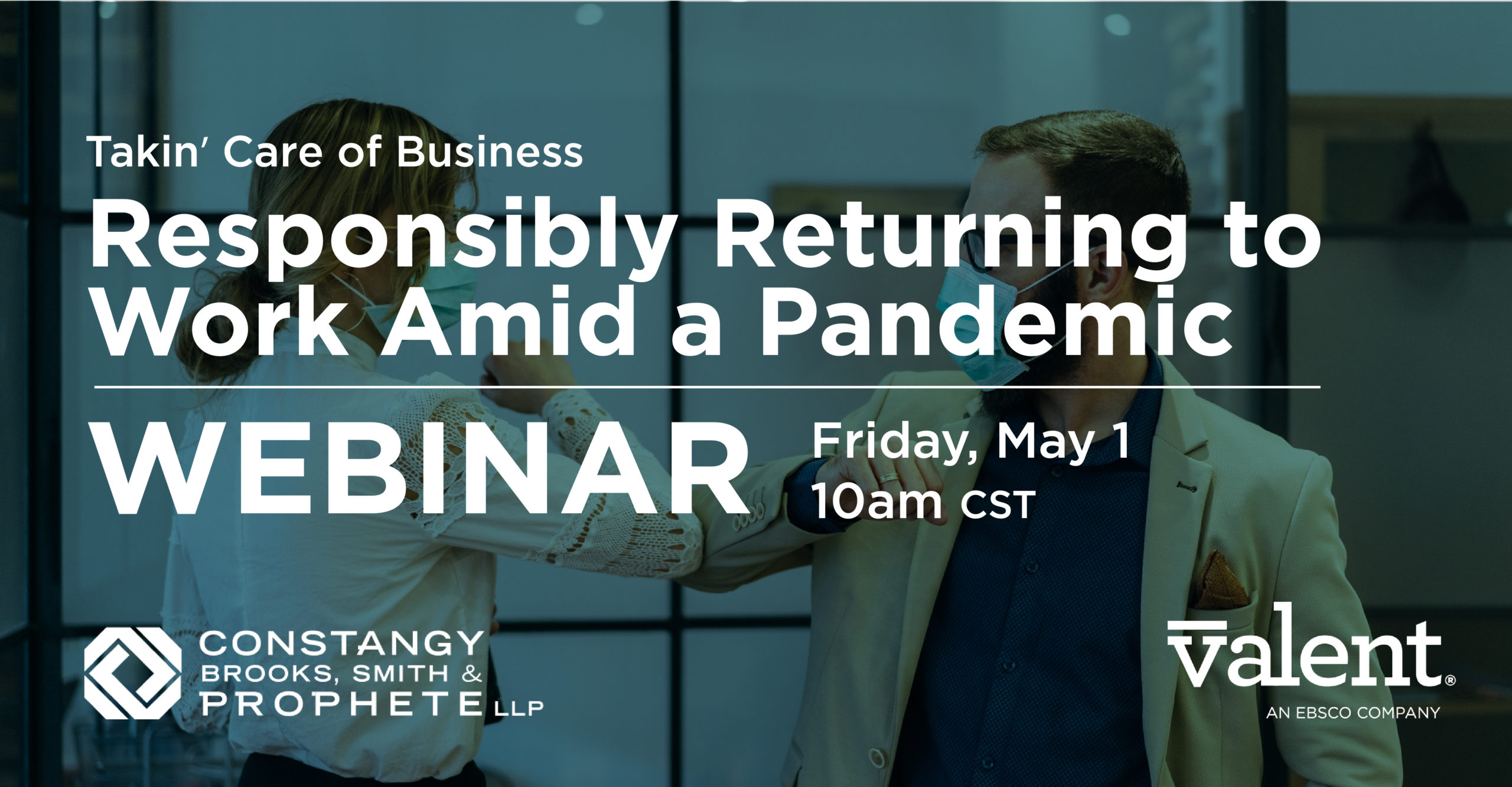 Responsibly Returning to Work Amid a Pandemic | Webinar
